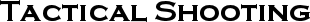 GURPS Tactical Shooting GURPS Tactical Shooting