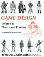 Game Design Vol. 1: Theory And Practice