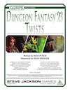 GURPS Dungeon Fantasy 23: Twists