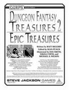 GURPS Dungeon Fantasy Treasures 2: Epic Treasures