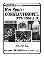 GURPS Hot Spots: Constantinople 527-1204 A.D.