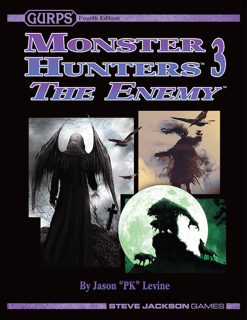GURPS Monster Hunters 3: The Enemy