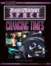 Transhuman Space: Changing Times