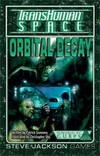 Transhuman Space: Orbital Decay