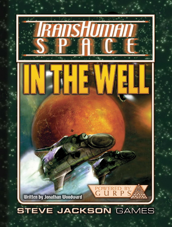 GURPS Transhuman Space: In the Well