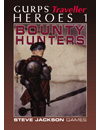 GURPS Traveller: Heroes 1 - Bounty Hunters