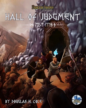 Dungeon Fantasy: Hall of Judgment