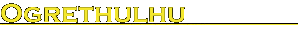 Ogrethulhu