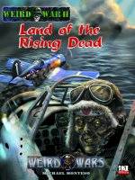 Land of the Rising Dead (for Weird War Two)