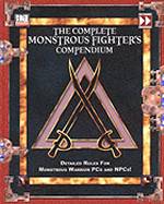 The Complete Monstrous Fighter's Compendium