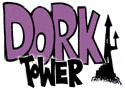 Dork Tower