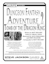 GURPS Dungeon Fantasy Adventure 2: Tomb of the Dragon King