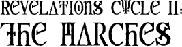 In Nomine: The Marches