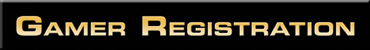 Gamer Registration