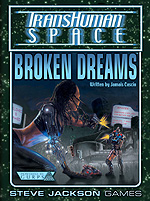 Transhuman Space: Broken Dreams &ndash; Cover