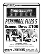 Transhuman Space: Personnel Files 5 &ndash; School Days 2100 &ndash; Cover