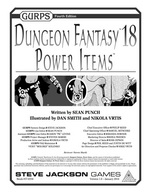 GURPS Dungeon Fantasy 18: Power Items &ndash; Cover