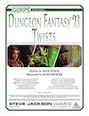 GURPS Dungeon Fantasy 23: Twists