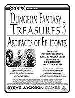 GURPS Dungeon Fantasy Treasures 3: Artifacts of Felltower &ndash; Cover