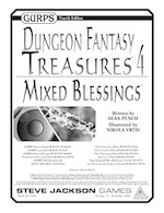 GURPS Dungeon Fantasy Treasures 4: Mixed Blessings &ndash; Cover