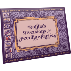 Dahlia's Diversions for Peculiar Parties