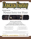 Dungeon Fantasy: Naked Into the Void