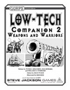GURPS Low-Tech Companion 2: Weapons and Warriors