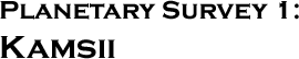 GURPS Traveller: Planetary Survey 1 &ndash; Kamsii