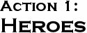 GURPS Action 1: Heroes