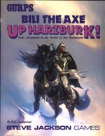 GURPS Bili the Axe: Up Harzburk! – Cover