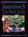 GURPS Dungeon Fantasy 3: The Next Level