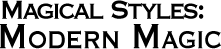 GURPS Magical Styles: Modern Magic GURPS Magical Styles: Modern Magic