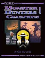 GURPS Monster Hunters 1: Champions – Cover