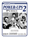 GURPS Power-Ups 2: Perks