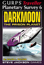 GURPS Traveller: Planetary Survey 6 – Darkmoon – Cover