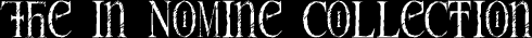 The In Nomine Collection