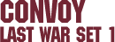 Last War Set 1 &ndash; Convoy