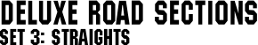 Car Wars Deluxe Road Sections Set 3: Straights