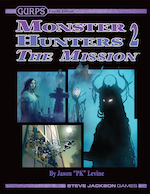 GURPS Monster Hunters 2: The Mission &ndash; Cover