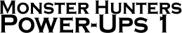 GURPS Monster Hunters Power-Ups 1