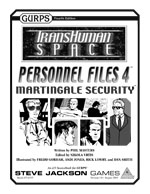 Transhuman Space: Personnel Files 4 &ndash; Martingale Security &ndash; Cover